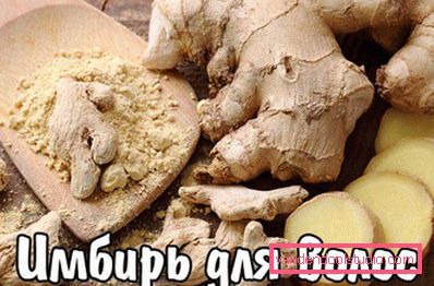 Ginger lase - koristi in uporaba. Maske za lase z ingverjem